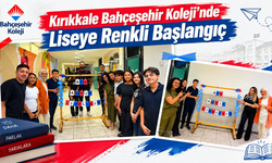 Kırıkkale Bahçeşehir Koleji’nde Liseye Renkli Başlangıç