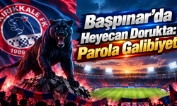 Başpınar’da Heyecan Dorukta: Parola Galibiyet