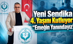 Yeni Sendika 4. Yaşını Gururla Kutluyor