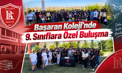 Başaran Koleji’nde 9. Sınıflara Özel Buluşma