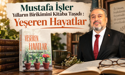 Mustafa İşler Yılların Birikimini Kitaba Taşıdı