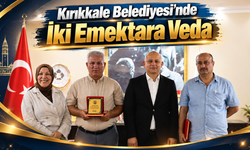 Kırıkkale Belediyesi’nde İki Emektara Veda