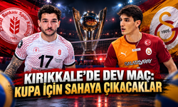 Kırıkkale’de Dev Maç: Kupa İçin Sahaya Çıkacaklar