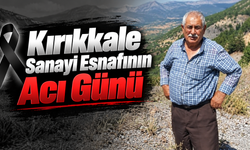 Kırıkkale Sanayi Esnafının Acı Günü