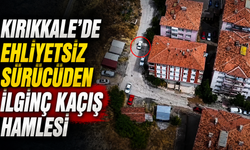 Kırıkkale’de Ehliyetsiz Sürücüden İlginç Kaçış Hamlesi