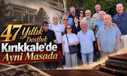 47 Yıllık Dostluk Kırıkkale’de Aynı Masada
