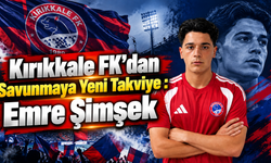 Kırıkkale FK’dan Savunmaya Yeni Takviye : Emre Şimşek