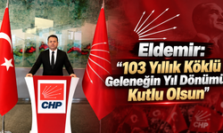 Ömer Eldemir’den CHP’nin 103. Kuruluş Yıl Dönümü Mesajı