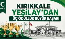 Kırıkkale Yeşilay’dan Üç Ödüllük Büyük Başarı