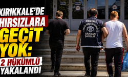 Kırıkkale’de Hırsızlara Geçit Yok: 2 Hükümlü Yakalandı