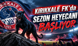 Kırıkkale FK’da Sezon Heyecanı Başlıyor