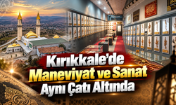 Kırıkkale’de Esma-ül Hüsna Müzesi İlgi Görüyor