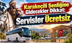 Karakeçili Şenliğine Gidecekler Dikkat: Servisler Ücretsiz