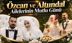 Özcan ve Altundal Ailelerinin Mutlu Günü
