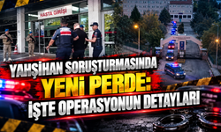 Yahşihan Soruşturmasında Yeni Perde: İşte Operasyonun Detayları
