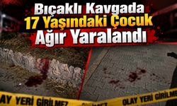 Bıçaklı Kavgada 17 Yaşındaki Çocuk Ağır Yaralandı