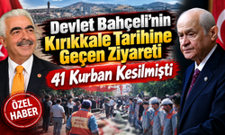 Devlet Bahçeli’nin Kırıkkale Tarihine Geçen Ziyareti