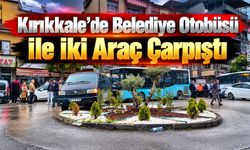Kırıkkale’de Belediye Otobüsü ile İki Araç Çarpıştı