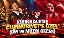 Kırıkkale'de Cumhuriyet'e Özel Şiir ve Müzik Gecesi