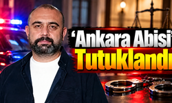 ‘Ankara Abisi' Tutuklandı