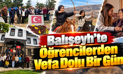 Balışeyh’te Öğrencilerden Vefa Dolu Bir Gün