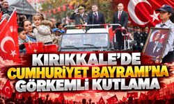 Kırıkkale'de Cumhuriyet Bayramı'na Görkemli Kutlama
