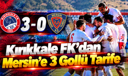 Kırıkkale FK’dan Mersin’e 3 Gollü Tarife: 3-0