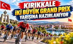Kırıkkale İki Büyük Grand Prix Yarışına Hazırlanıyor