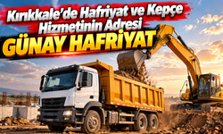 Kırıkkale’de Hafriyat ve Kepçe Hizmetinin Adresi: Günay Hafriyat