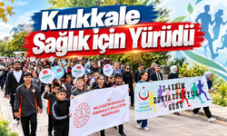 Kırıkkale Sağlık İçin Yürüdü