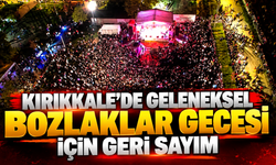Kırıkkale’de Geleneksel Bozlaklar Gecesi İçin Geri Sayım