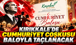 Kırıkkale’de Cumhuriyet Coşkusu Baloyla Taçlanacak