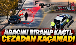 Aracını Bırakıp Kaçtı, Cezadan Kaçamadı