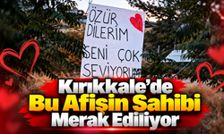 Kırıkkale'de Bu Afişin Sahibi Merak Ediliyor
