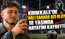 Kırıkkale’de Halı Sahada Acı Olay