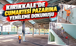 Kırıkkale’de Cumartesi Pazarına Yenileme Dokunuşu