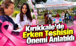 Kırıkkale'de Erken Teşhisin Önemi Anlatıldı