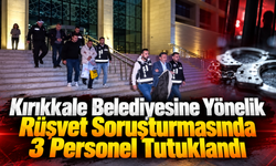 Belediyedeki Rüşvet Soruşturmasında 3 Tutuklama