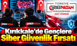 Kırıkkale'de Gençlere Siber Güvenlik Fırsatı