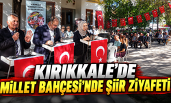 Kırıkkale’de Millet Bahçesi’nde Şiir Ziyafeti