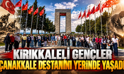Kırıkkaleli Gençler Çanakkale Destanını Yerinde Yaşadı