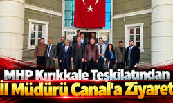 MHP Kırıkkale Teşkilatından İl Müdürü Canal'a Ziyaret