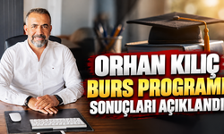 Orhan Kılıç Burs Programı Sonuçları Açıklandı
