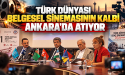 Türk Dünyası Belgesel Sinemasının Kalbi Ankara’da Atıyor
