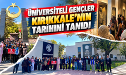 Kırıkkale’de Üniversiteli Gençler Tarihe Yolculuk Yaptı
