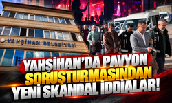 Yahşihan’da Pavyon Soruşturmasından Yeni Skandal İddialar!