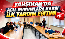 Yahşihan'da Acil Durumlara Karşı İlk Yardım Eğitimi