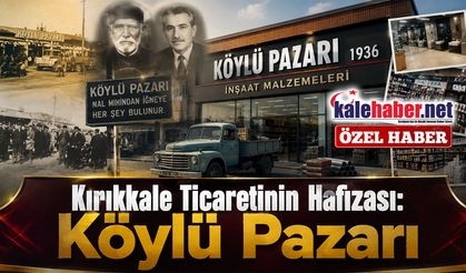 Kırıkkale’nin Ticaret Tarihine Damga Vuran Bir Marka: Köylü Pazarı