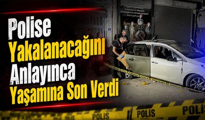 Polise Yakalanacağını Anlayınca Yaşamına Son Verdi