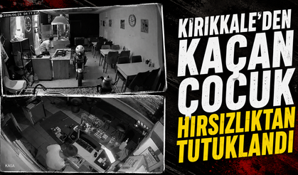 Kırıkkale'den Kaçan Çocuk Hırsızlıktan Tutuklandı